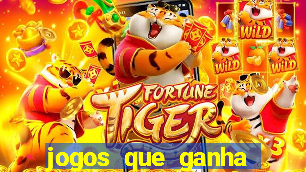 jogos que ganha dinheiro gratis